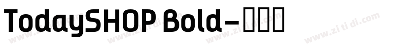 TodaySHOP Bold字体转换